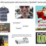 image for 00's hip youth pastor who tries to be a "goofball" starter pack