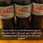 image for Only Diet Coke?!?!!