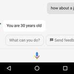 image for My wife recently turned 30. She did not appreciate Google Assistant's joke today.