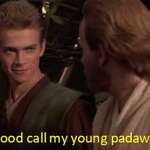 image for When you're planning a Star Wars marathon with your family and your little brother says you should just watch the prequels twice