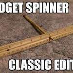 image for Only fidget spinner i ever owned.