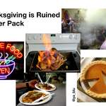 image for Thanksgiving is Ruined Starter Pack