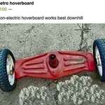 image for Retro hoverboard. Works best downhill