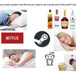 image for "You still have unused vacation time left and you need to use it by the end of the month" starterpack
