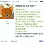 image for Retarded brother?