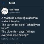 image for A machine learning algorithm walked into a bar.