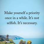 image for [Image] Make yourself a priority once in a while..