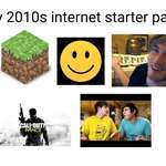image for Early 2010s Internet Culture Starter Pack