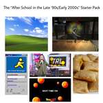 image for The “After School in the Late 90s/Early 2000s” Starter Pack