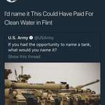 image for Who needs clean water when you have an army of f’n tanks, amirite