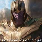 image for When you realize "Perfectly balanced, as all things should be" has exactly half of its syllables on each side of the comma
