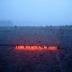 image for I love you with all my heart, Jung Lee, mixed media, '10