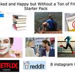 image for The "Well-Liked and Happy but Without a Ton of Friends" Starter Pack