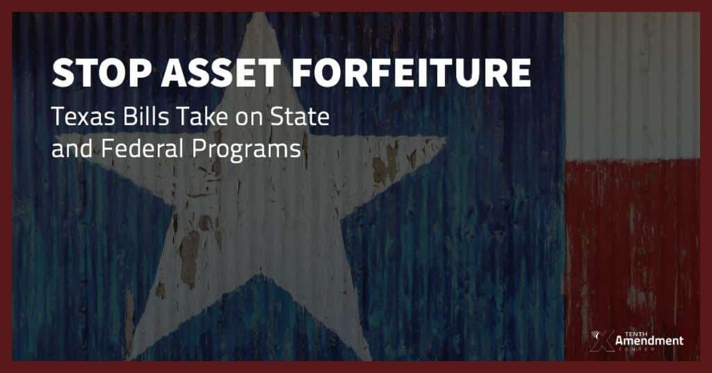 image for Texas Bill Would Require a Conviction for Asset Forfeiture, Effectively Shut Federal Loophole