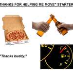 image for The "Thanks for helping me move" starter pack