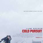 image for New Poster for Action-Thriller 'Cold Pursuit' - Starring Liam Neeson As Snowplow Driver Taking Revenge on the Local Drug Cartel