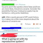 image for User says that she keeps testing positive for cocaine even though she’s never done it before. Gets called by physician snooping through her post history.
