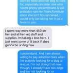 image for Acquaintance left message tearfully *begging* me to take in her sickly untrained dog that sheâ€™s about to drop off at the shelter. When I reluctantly agree to help take the dog in, she then demands $450 from me. ðŸ™„