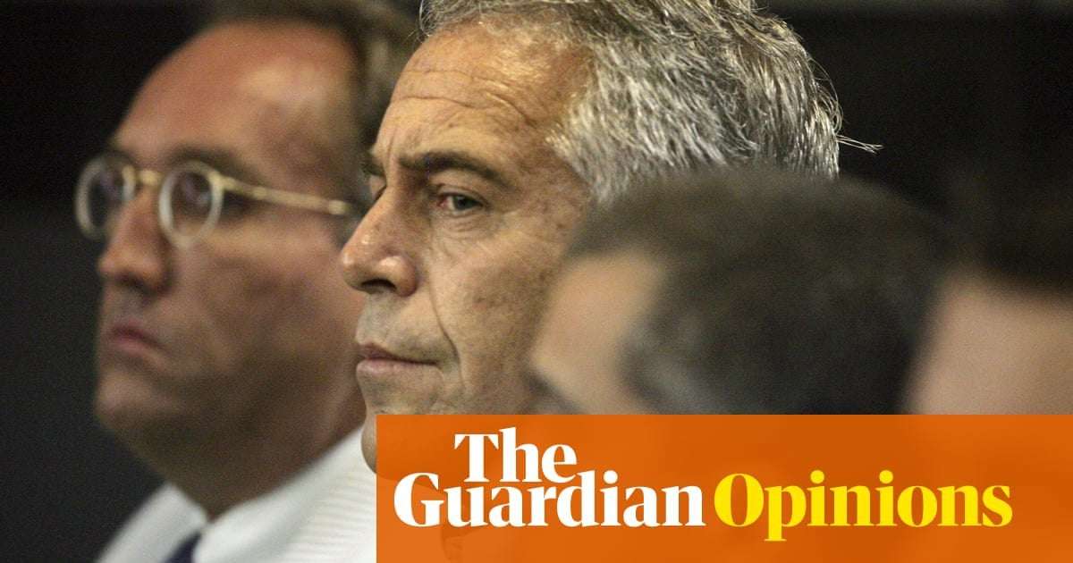 image for I hope Jeffrey Epstein sings like a bird. And if some Democrats go down, so be it | Jill Filipovic