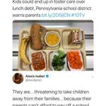 image for I think taking kids away from their families for not being able to pay lunch fees is pretty trashy