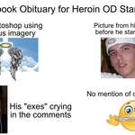 image for Facebook Obituary for Heroin OD Starterpack