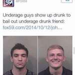 image for Underage guys show up drunk to bail out underage drunk friend