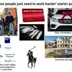 image for The "poor people are just lazy" starter pack