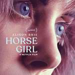 image for First Poster for Netflix's Psychological-Thriller 'Horse Girl' - Starring Alison Brie - A socially awkward woman with a fondness for arts and crafts, horses, and supernatural crime shows finds her increasingly lucid dreams trickling into her waking life.