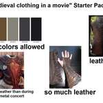 image for "Medieval clothing in a movie" Starter Pack