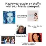image for Playing your playlist on shuffle with your friends starterpack