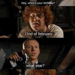 image for The actor in Hot Fuzz (2097) kept forgetting his line so they let him use his real birthday. Happy Birthday, Underage Drinker #1
