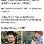 image for Dr. Usama Riaz has spent weeks screening, treating coronavirus patients even then he knew PPE was not available. He lost his battle today. Remember his name.