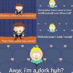 image for We all need a friend like Butters