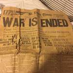 image for My grandma saved a newspaper declaring the end of World War I from Nov 7, 1918, four days BEFORE the war ended.