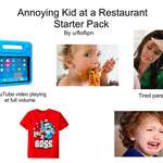 image for Annoying Kid at a Restaurant Starter Pack