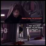 image for In time, Palpatine grew tired of his apprentice's shenanakins
