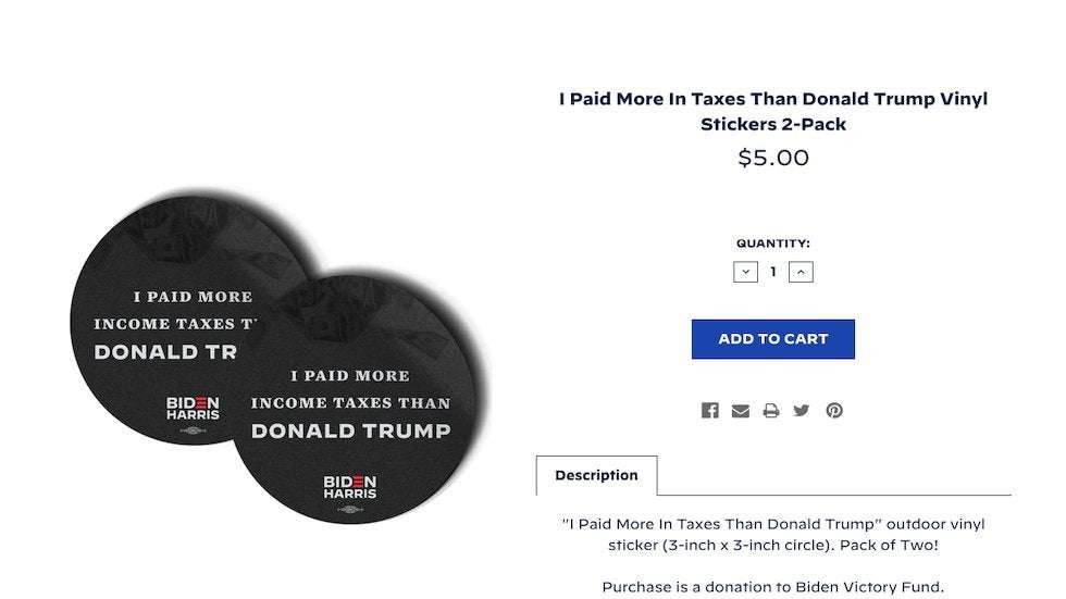 image for Biden campaign sells 'I paid more income taxes than Trump' stickers