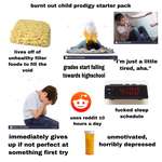 image for burnt out child prodigy starter pack