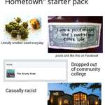 image for "Dude Who Never Left His Hometown" starter pack