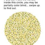 image for Purposely making a ‘colourblind’ test without a number to get gullible people to go to your website.