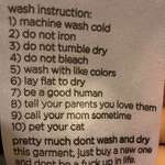 image for The wash instructions on my new sweatshirt