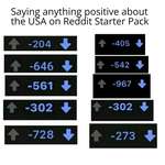 image for Saying anything positive about the USA on Reddit Starter pack