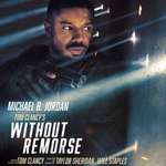 image for Official poster for 'Without Remorse,' starring Michael B. Jordan - Based on the book by Tom Clancy, John Clark, a U.S. Navy SEAL, goes on a path of vengeance to solve his wife's murder only to find himself inside a larger conspiracy.