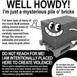 image for What to do if you find a random stack of bricks. [x-post from /r/whosebricksarethese]
