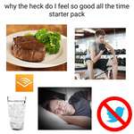 image for "why the heck do I feel so good all the time" starter pack