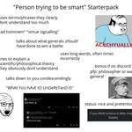 image for "Person trying to be smart" starterpack