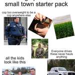 image for Growing up in midwest small town starter pack