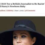 image for British journalist calling Meghan and Harry's mixed raced child "Georgina Floydina"