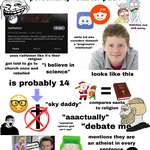image for “makes being an atheist their whole personality” starter pack