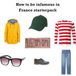 image for 'How to be infamous in France" starterpack